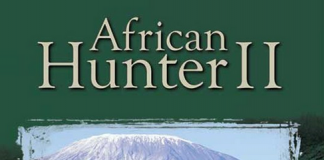 Beiträge über verschiedene afrikanische Jagdländer in AFRICAN HUNTER II AFRICAN HUNTER II